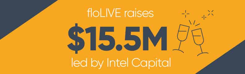 floLive raises $15.5M led by Intel Capital