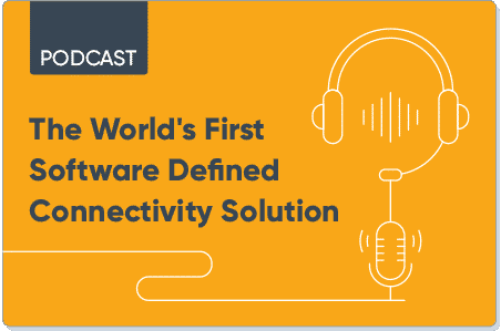 The IoT Podcast: The World’s First Software-defined Connectivity Solution! image